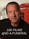 100 Films and a Funeral