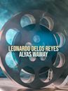 Leonardo Delos Reyes: Alyas Waway