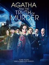 Agatha & the Truth of Murder