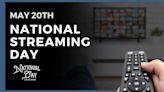 National Streaming Day | May 20th - National Day Calendar