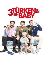 3 Türken und ein Baby