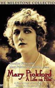 Mary Pickford: A Life on Film