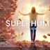 Superhuman: The Invisible Made Visible