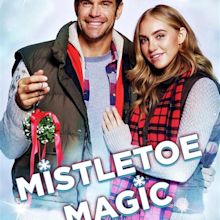 Mistletoe Magic (TV Movie 2019) - IMDb