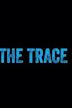 The Trace