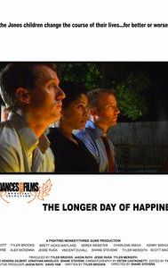 The Longer Day of Happiness