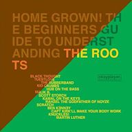 Home Grown! The Beginner s Guide to Understanding the Roots, Vols. 1 & 2