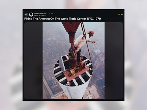 Fact Check: 1979 Pic of Worker Fixing Antenna on World Trade Center Went Viral. Here's the Backstory