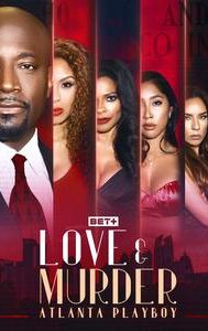 Love & Murder: Atlanta Playboy