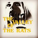 The Valley of the Rats