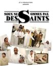 Nous ne sommes pas des saints