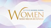 BBJ announces 2024 Women Who Mean Business honorees - Baltimore Business Journal