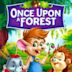 Once Upon a Forest