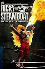 WWE: Ricky Steamboat - The Life Story of the Dragon (2010) — The Movie ...