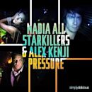 Pressure (Nadia Ali song)