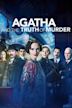 Agatha and the Truth of Murder