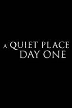 A Quiet Place: Day One