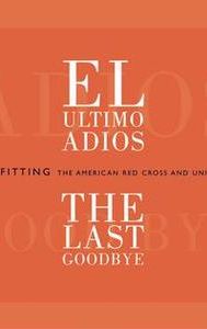 El Ultimo Adios (The Last Goodbye)