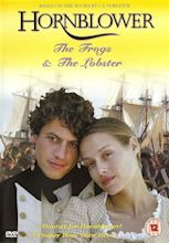 Image gallery for Hornblower: The Frogs and the Lobsters (TV Miniseries ...