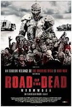 Road of the dead movie - billarisk