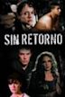 Sin retorno