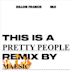 Pretty People [Maesic Remix]