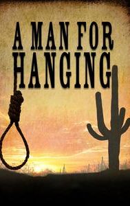 A Man for Hanging