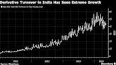 India’s $6 Trillion Derivatives Frenzy Has Government Worried
