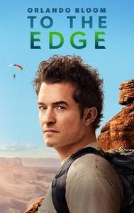 Orlando Bloom: To the Edge