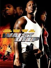 Waist Deep