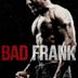 Bad Frank