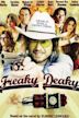 Freaky Deaky (film)