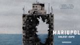 ‘Mariupol. Unlost Hope’ Sets Ukraine Independence Day Release Date – Global Bulletin