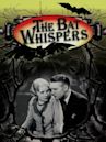 The Bat Whispers