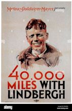 40,000 MILES WITH LINDBERGH, Charles Lindbergh, 1928 Stock Photo - Alamy