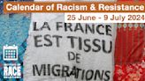 Calendar of Racism and Resistance ( 25 June - 9 July 2024) - Institute of Race Relations