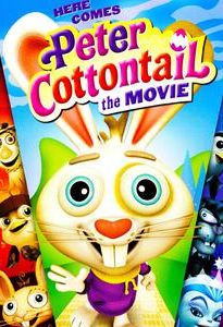 Here Comes Peter Cottontail: The Movie