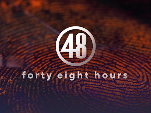 "48 Hours" show schedule