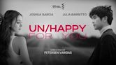 Un/Happy For You