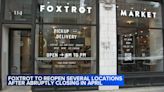 Foxtrot to reopen some Chicago locations under new company