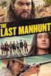 The Last Manhunt