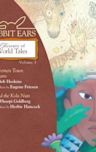 Rabbit Ears Treasury of World Tales: Volume Three: Bremen Town Musicians, Koi and the Kola Nuts