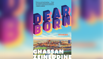 Author highlights Dearborn's diversity, community with book of short stories - WDET 101.9 FM