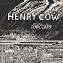 Concerts (Henry Cow album)