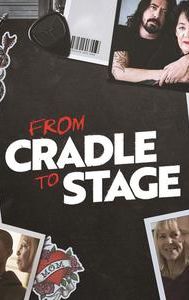 From Cradle to Stage