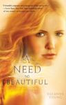 A Need So Beautiful (A Need So Beautiful, #1)