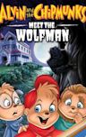 Alvin and the Chipmunks Meet the Wolfman