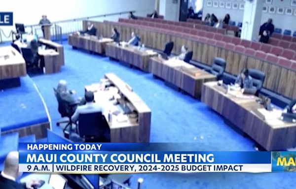 Budget and wildfire recovery lead agenda on today's Maui County Council Meeting