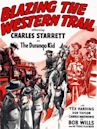 Blazing the Western Trail