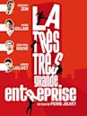 La très très grande entreprise